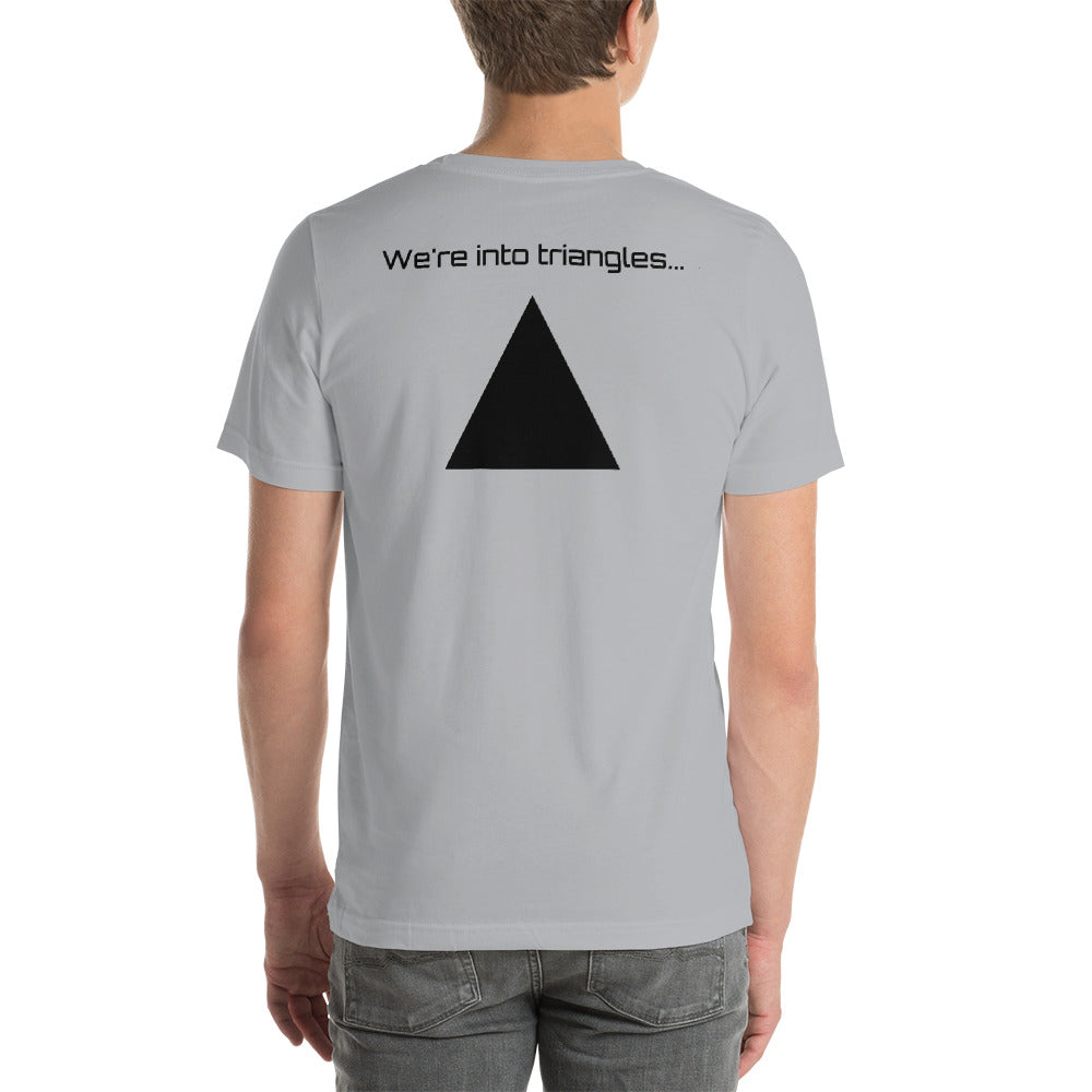 Original "We're Into triangles" T-Shirt