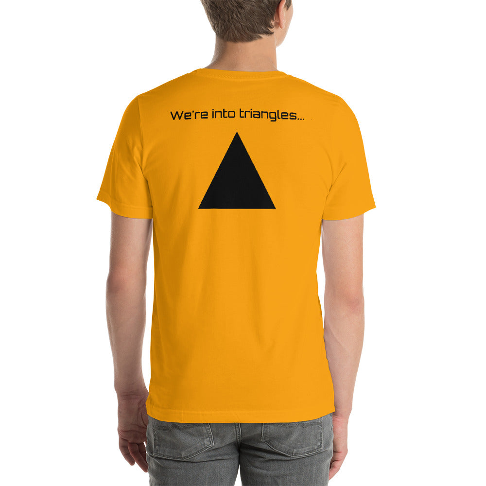 Original "We're Into triangles" T-Shirt