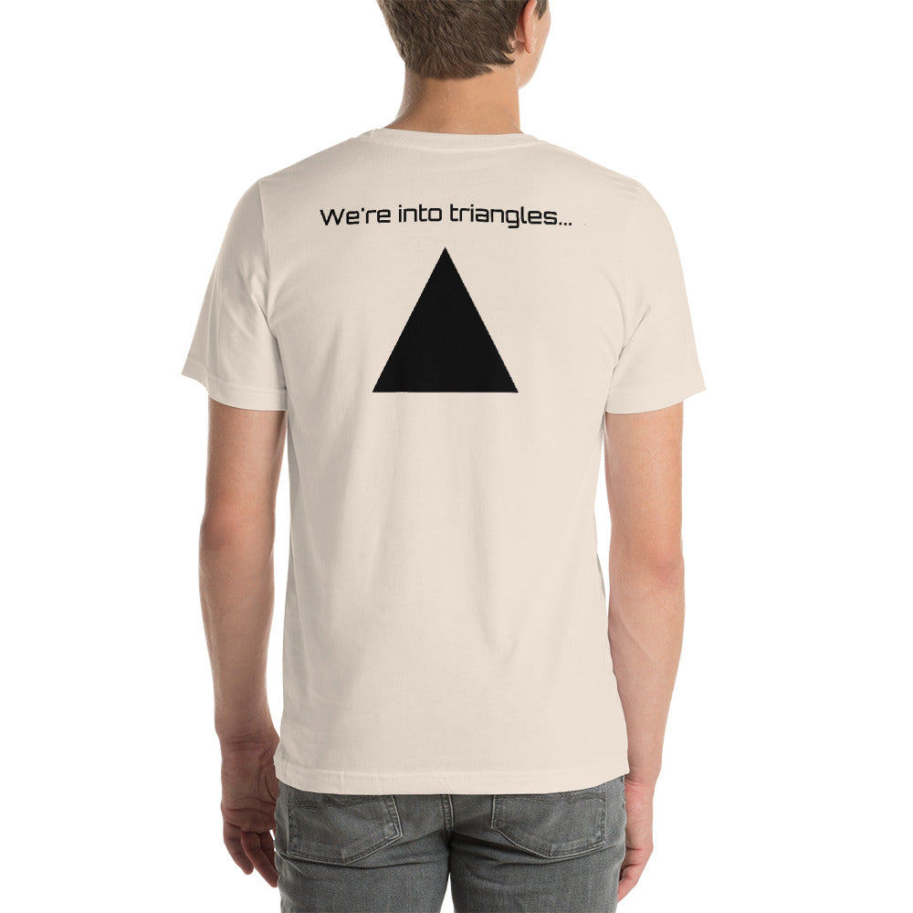 Original "We're Into triangles" T-Shirt